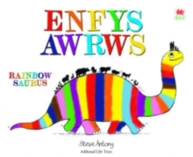 Enfysawrws / Rainbowsaurus Paperback / softback