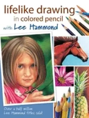 lifelike drawing in colored pencil with lee hammond