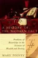history of the modern fact problems of knowledge in the sciences of wealth
