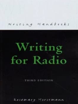 Writing for Radio by Rosemary Horstmann Book