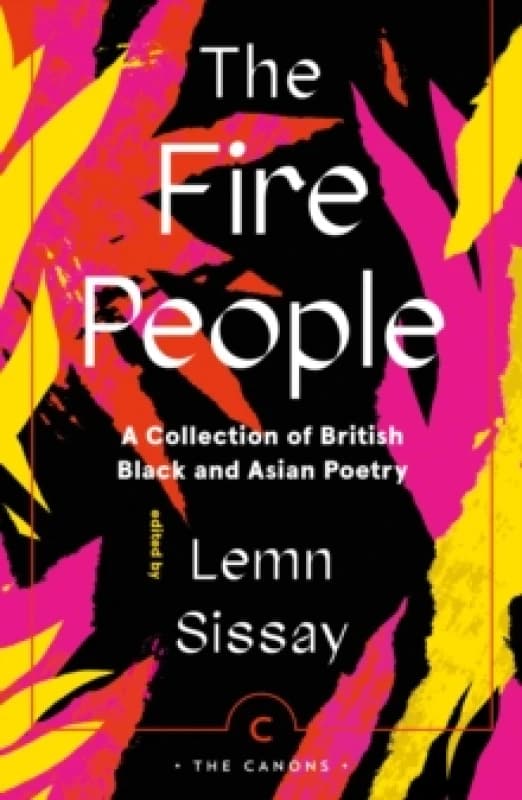 The Fire People : A Collection of British Black and Asian Poetry Paperback / softback