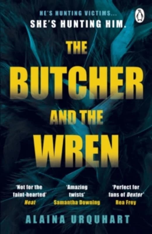 The Butcher and the Wren : A chilling debut thriller from the co-host of chart-topping true crime podcast MORBID Paperback / softback