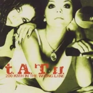 200km/h in the Wrong Lane by t.A.T.u. CD Album