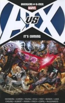 Avengers vs. X-Men Its Coming by Jason Aaron Paperback