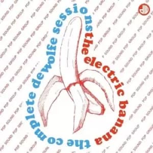 The Complete De Wolfe Sessions by The Electric Banana CD Album