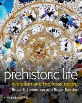 Prehistoric life by Bruce S Lieberman