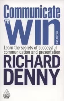 Communicate to win by Richard Denny