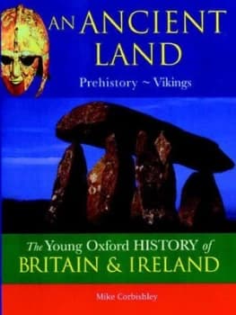 An Ancient Land by M. J Corbishley and Kenneth O Morgan Paperback
