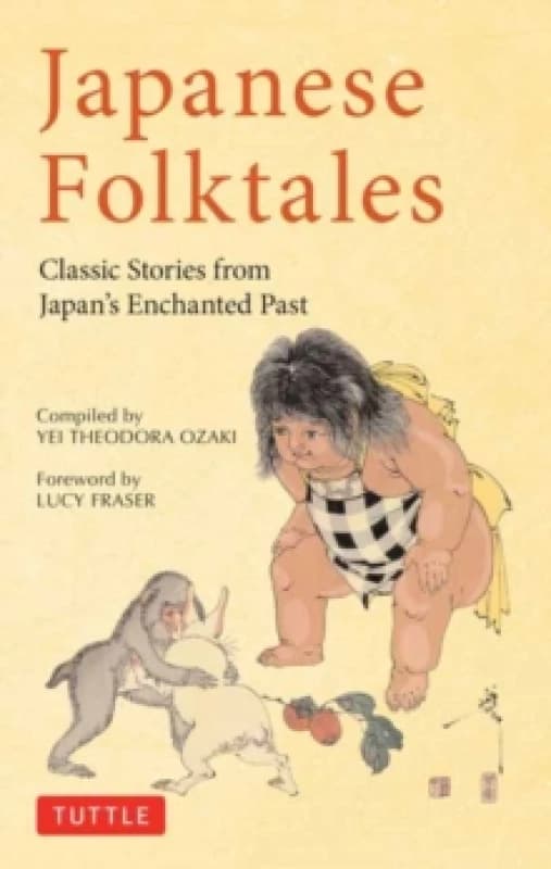 Japanese Folktales : Classic Stories from Japan's Enchanted Past Paperback / softback