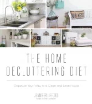 home decluttering diet organize your way to a clean and lean house
