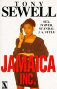 Tony Sewells Jamaica Inc by Tony Sewell Book