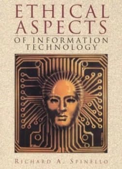 Ethical Aspects of Information Technology by Richard A. Spinello Paperback