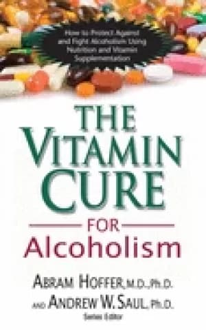 vitamin cure for alcoholism orthomolecular treatment of addictions