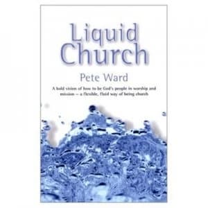 Liquid Church by Pete Ward Book