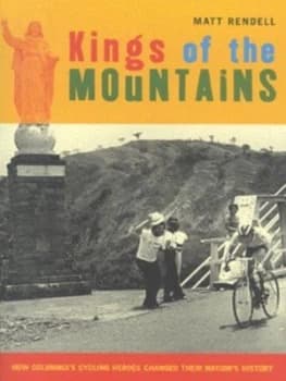 Kings of the Mountains by Matt Rendell Hardback
