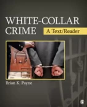 White-collar crime by Brian K Payne