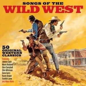 Songs of the Wild West by Various Artists CD Album