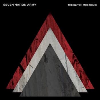 The White Stripes, The Glitch Mob - Seven Nation Army (The Glitch Mob Remix) Vinyl