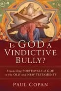 is god a vindictive bully