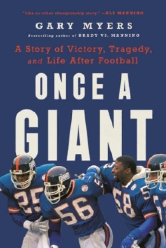 Once a Giant : A Story of Victory, Tragedy, and Life After Football Paperback / softback