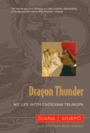 dragon thunder my life with chogyam trungpa