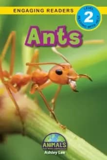 Ants : Animals That Make a Difference! (Engaging Readers, Level 2)