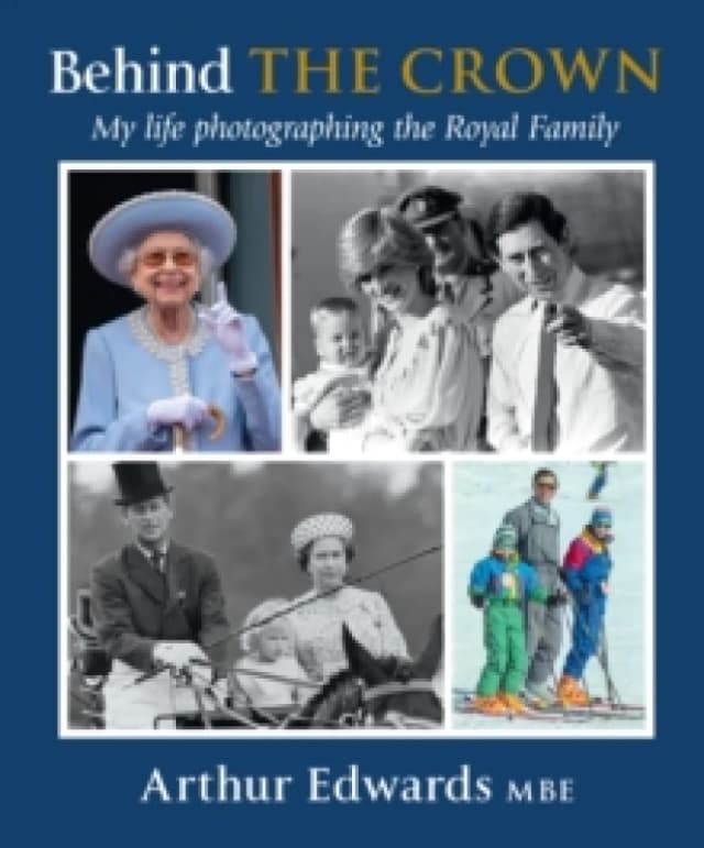Behind the Crown. Hardback. By Arthur Edwards Books