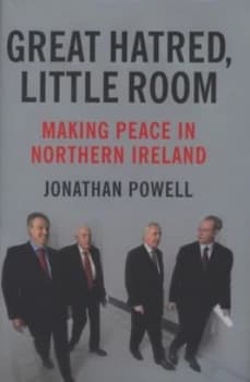 Great Hatred Little Room by Jonathan Powell Hardback
