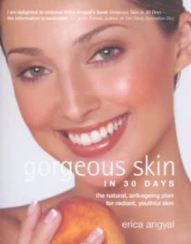 Gorgeous Skin in 30 Days by Erica Angyal Book