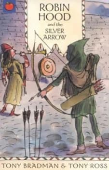 Robin Hood and the Silver Arrow by Tony Bradman Paperback