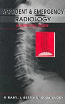 Accident and Emergency Radiology by Nigel Raby Paperback