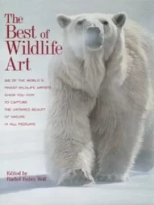 The best of wildlife art by Rachel Rubin Wolf