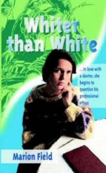 Whiter Than White by Marion Field Paperback