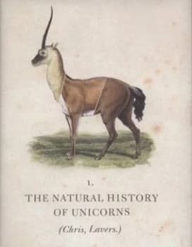 The Natural History of Unicorns by Chris Lavers Hardback