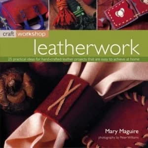 Leatherwork by Mary Maguire and Peter Williams Book