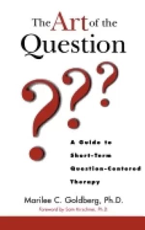 art of the question a guide to short term question centered therapy