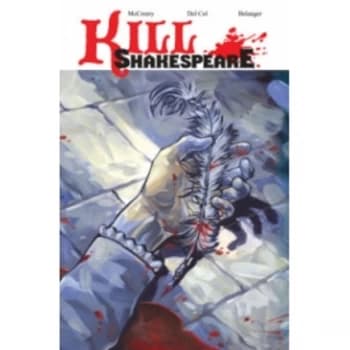 Kill Shakespeare Volume 1