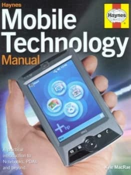 Haynes Mobile Technology Manual by Kyle Macrae Hardback