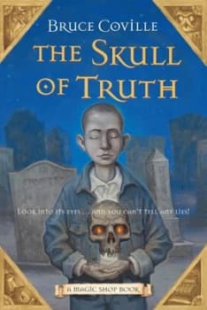 The Skull of Truth by Bruce Coville Book