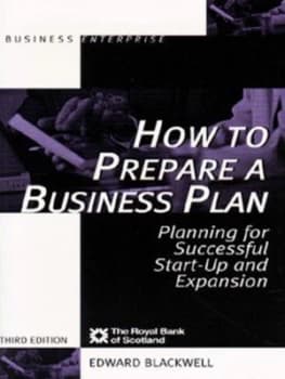 How to Prepare a Business Plan by Edward Blackwell and Royal Bank of Scotland Paperback