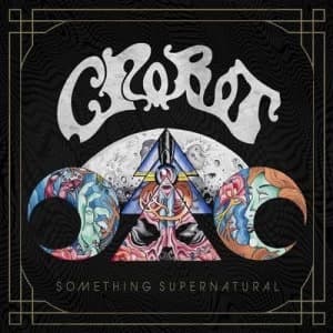 Something Supernatural by Crobot CD Album