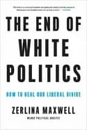 end of white politics