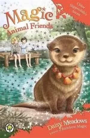 Magic Animal Friends #11: Chloe Slipperslide's Secret