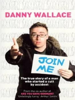 Join Me by Danny Wallace Paperback