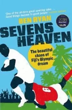 Sevens Heaven by Ben Ryan