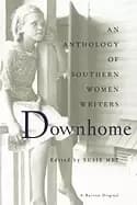 downhome an anthology of southern women writers
