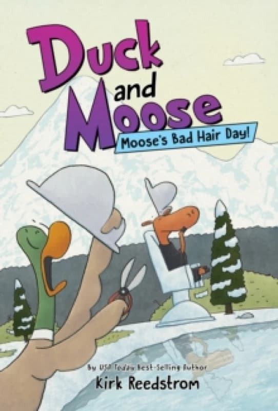Duck and Moose: Moose's Bad Hair Day! Hardback