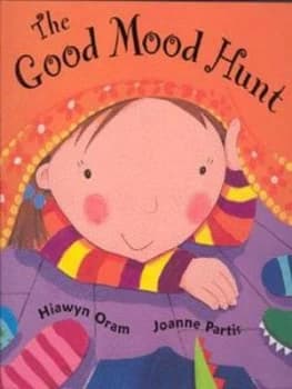 The Good Mood Hunt by Hiawyn Oram Paperback