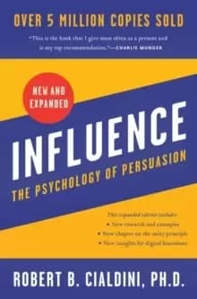 Influence, New and Expanded UK : The Psychology of Persuasion