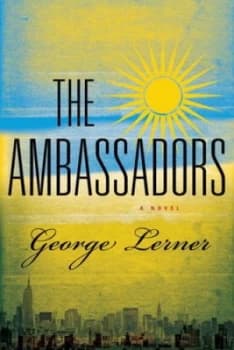 The Ambassadors by George Lerner Hardback